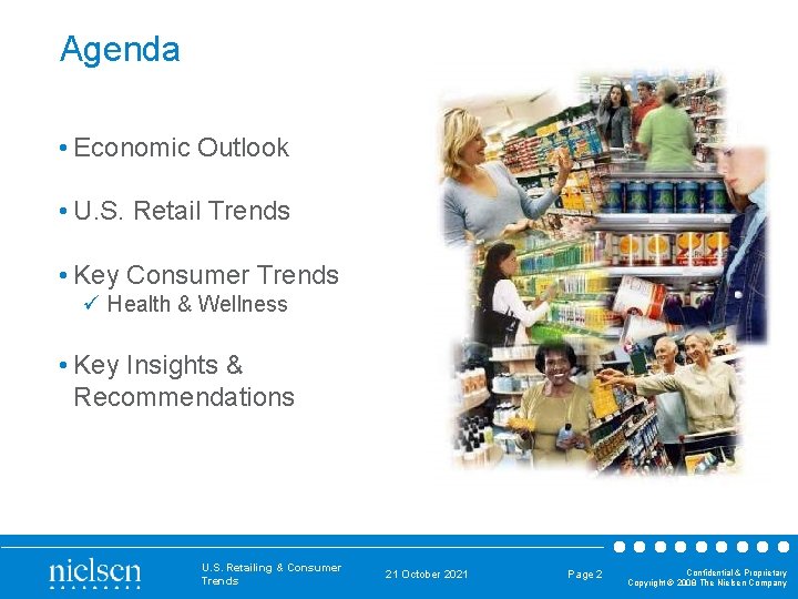 Agenda • Economic Outlook • U. S. Retail Trends • Key Consumer Trends ü
