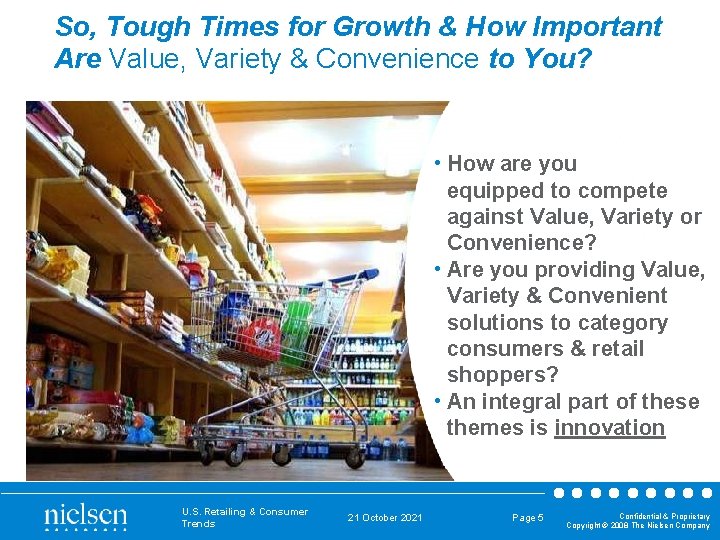 So, Tough Times for Growth & How Important Are Value, Variety & Convenience to