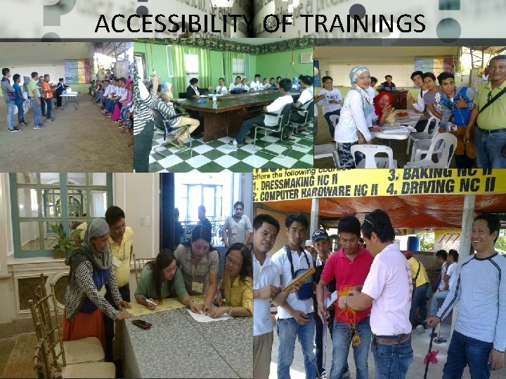ACCESSIBILITY OF TRAININGS ACCESSIBILITY OF TRAININGS