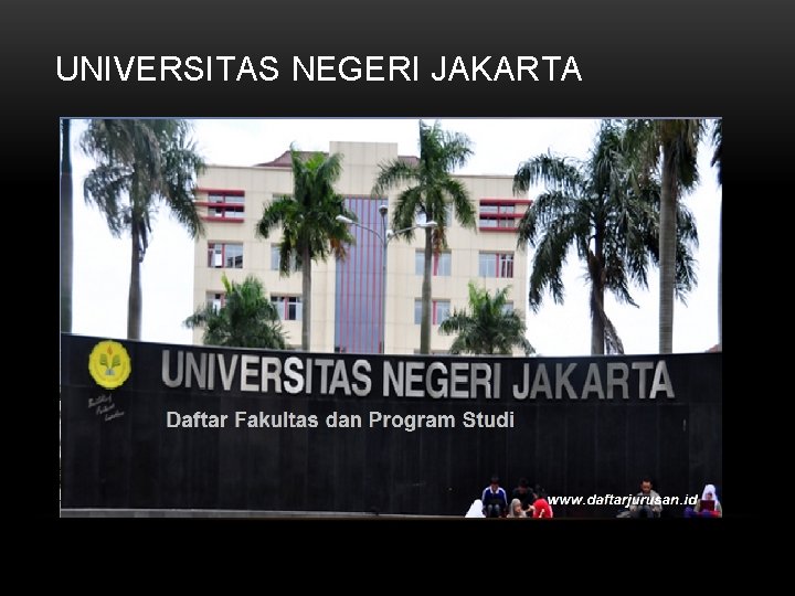 UNIVERSITAS NEGERI JAKARTA 