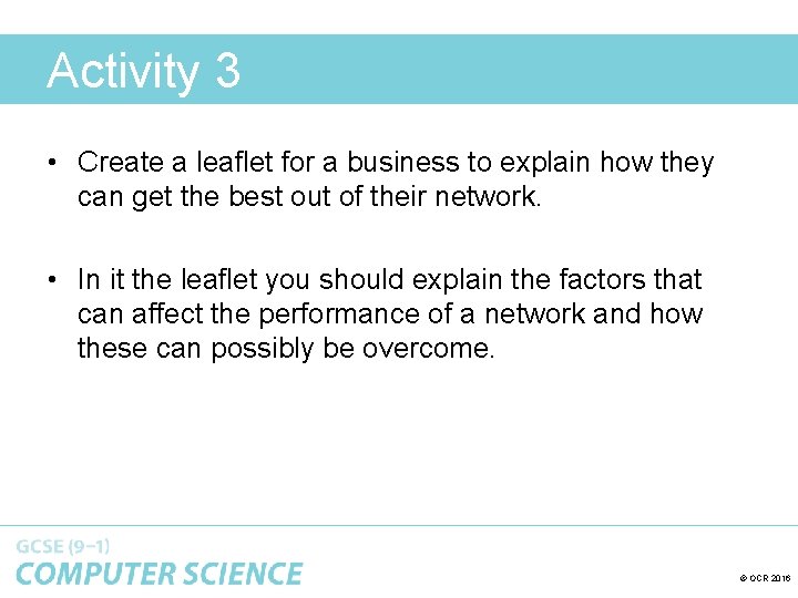 Activity 3 • Create a leaflet for a business to explain how they can