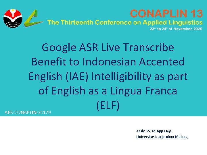 Google ASR Live Transcribe Benefit to Indonesian Accented English (IAE) Intelligibility as part of