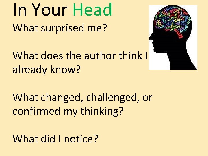 In Your Head What surprised me? What does the author think I already know?