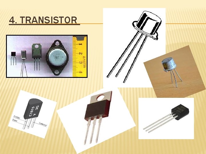 4. TRANSISTOR 