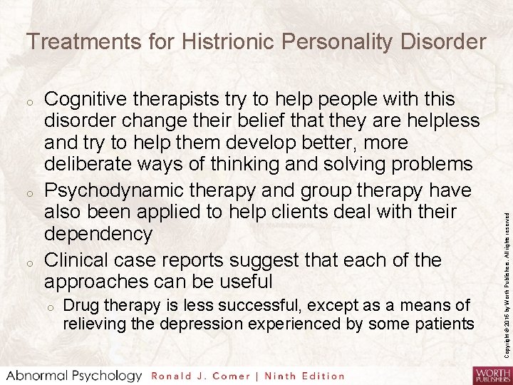 o o o Cognitive therapists try to help people with this disorder change their