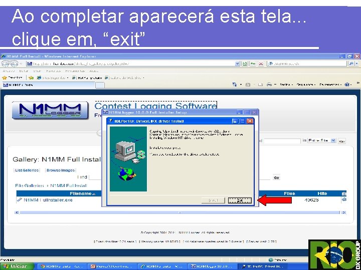 Ao completar aparecerá esta tela. . . clique em, “exit” 