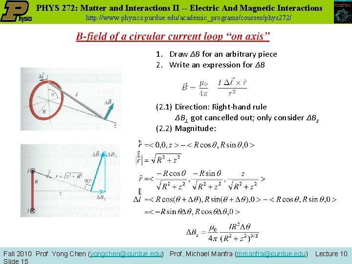 PHYS 272: Matter and Interactions II -- Electric And Magnetic Interactions http: //www. physics.