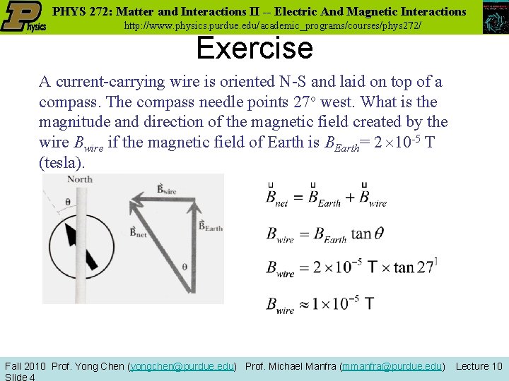 PHYS 272: Matter and Interactions II -- Electric And Magnetic Interactions http: //www. physics.