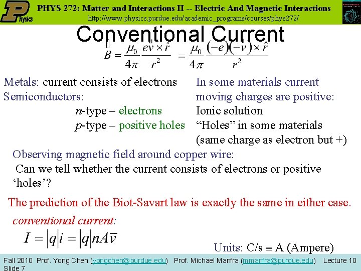 PHYS 272: Matter and Interactions II -- Electric And Magnetic Interactions http: //www. physics.