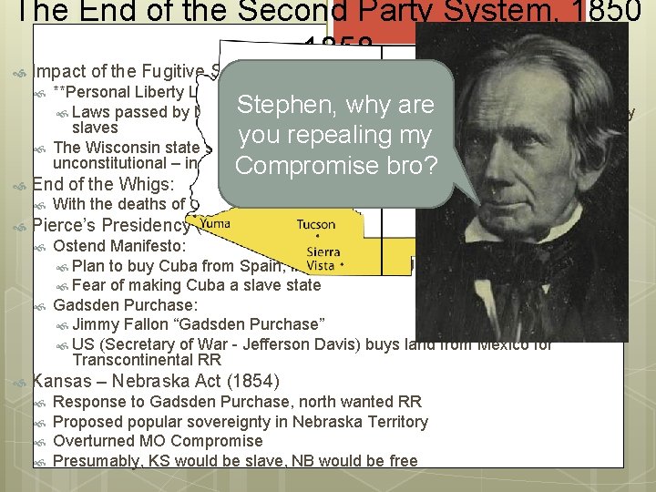 The End of the Second Party System, 1850 - 1858 Impact of the Fugitive