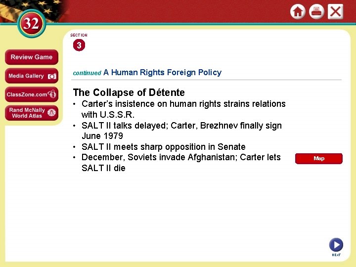 SECTION 3 continued A Human Rights Foreign Policy The Collapse of Détente • Carter’s