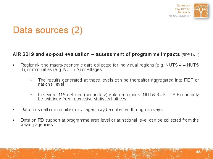 Data sources (2) AIR 2019 and ex-post evaluation – assessment of programme impacts (RDP