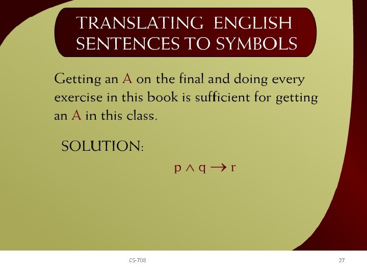 Translating English Sentences to Symbols – (3 – 12 c) CS-708 27 