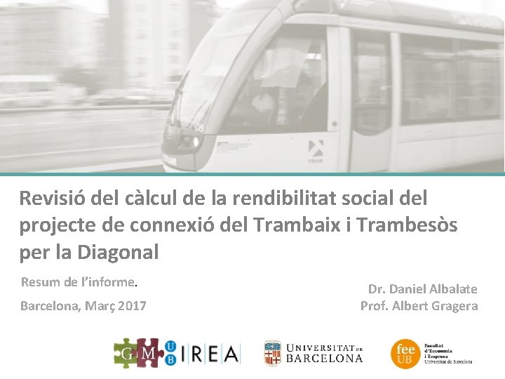 Revisió del càlcul de la rendibilitat social del projecte de connexió del Trambaix i