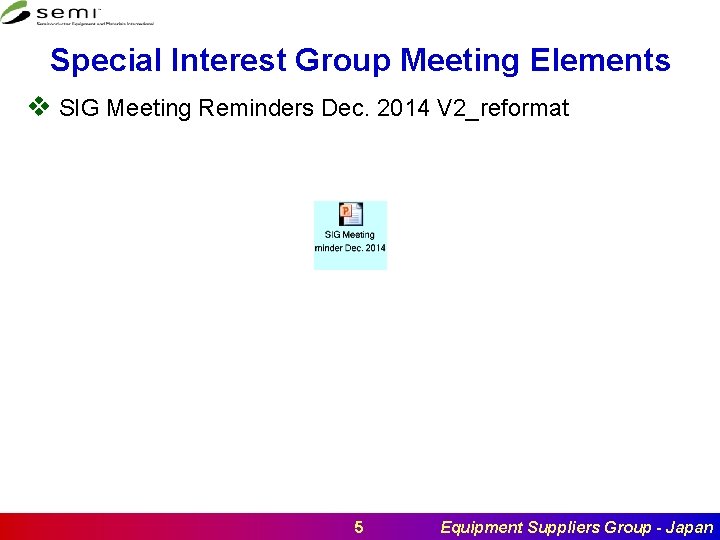 Special Interest Group Meeting Elements v SIG Meeting Reminders Dec. 2014 V 2_reformat 5