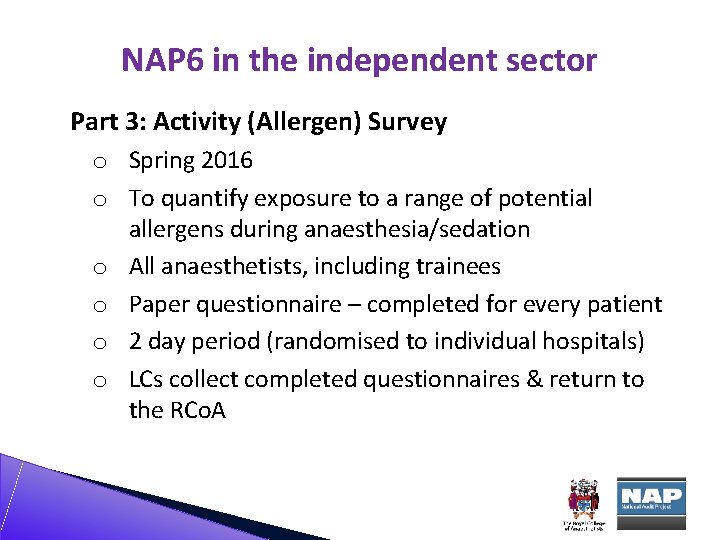 NAP 6 in the independent sector Part 3: Activity (Allergen) Survey o Spring 2016