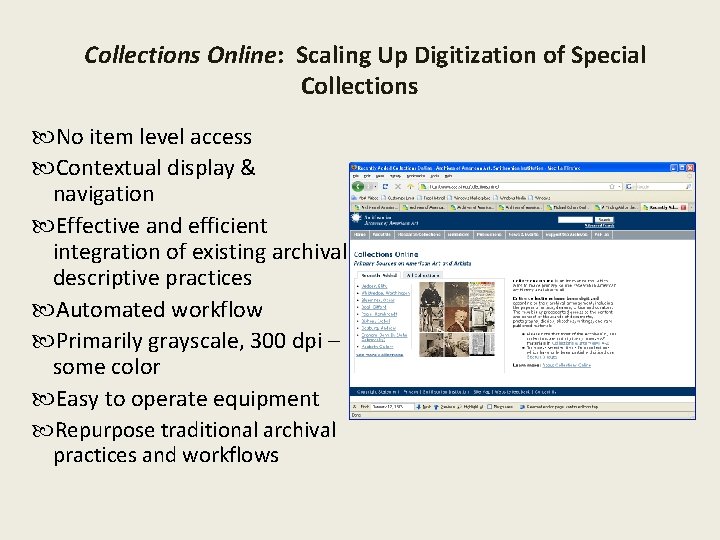 Collections Online: Scaling Up Digitization of Special Collections No item level access Contextual display