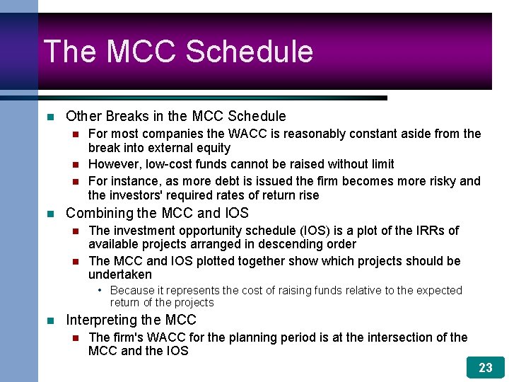 The MCC Schedule n Other Breaks in the MCC Schedule n n For most