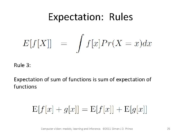 Expectation: Rules Rule 3: Expectation of sum of functions is sum of expectation of