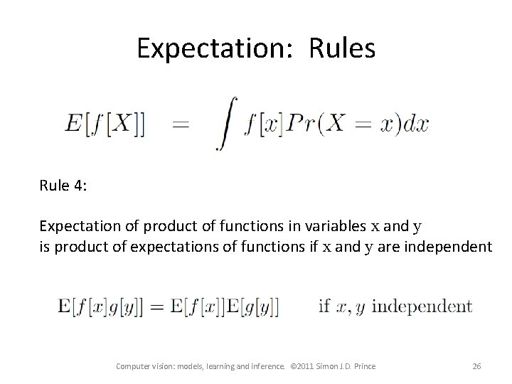 Expectation: Rules Rule 4: Expectation of product of functions in variables x and y