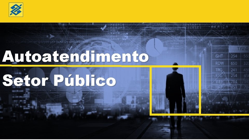 #Pública Autoatendimento Setor Público 