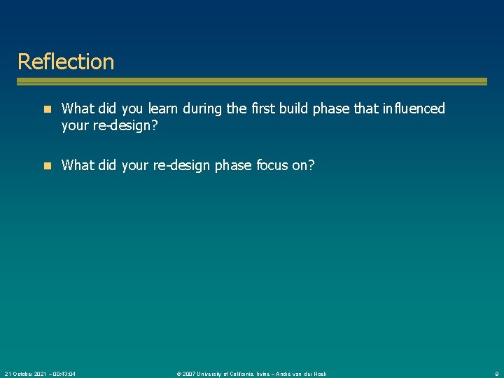 Reflection n What did you learn during the first build phase that influenced your