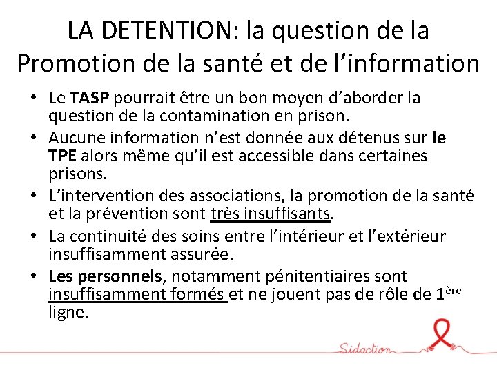 LA DETENTION: la question de la Promotion de la santé et de l’information •