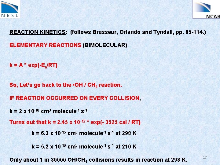 REACTION KINETICS: (follows Brasseur, Orlando and Tyndall, pp. 95 -114. ) ELEMENTARY REACTIONS (BIMOLECULAR)