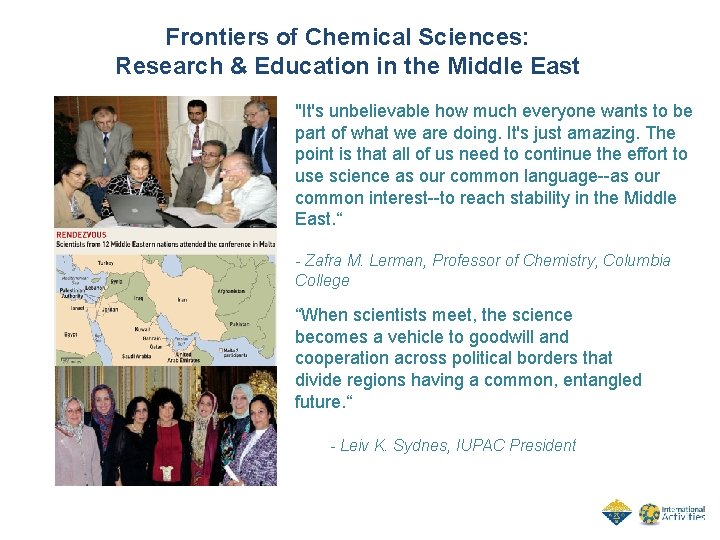 Frontiers of Chemical Sciences: Research & Education in the Middle East "It's unbelievable how