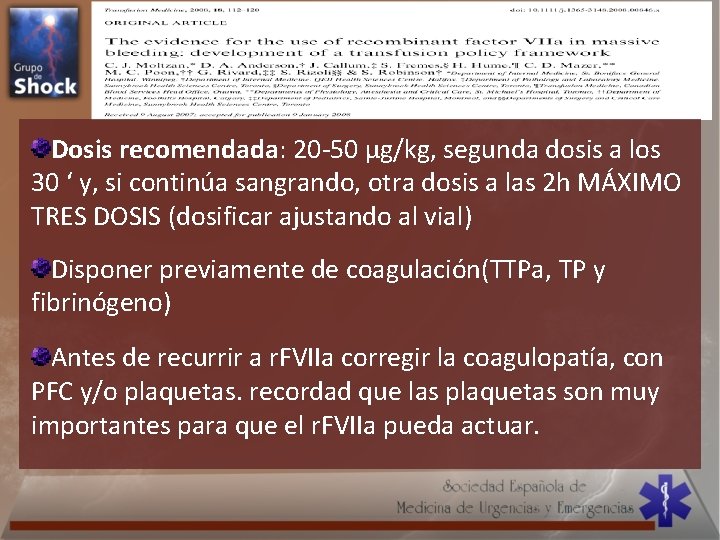 Dosis recomendada: 20 -50 µg/kg, segunda dosis a los 30 ‘ y, si continúa