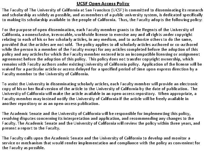 UCSF Open Access Policy The Faculty of The University of California at San Francisco