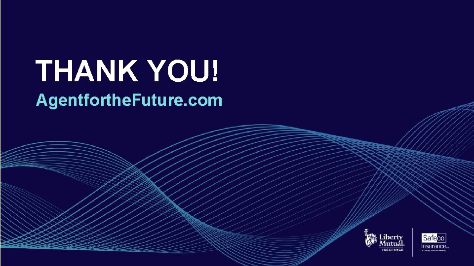 THANK YOU! Agentforthe. Future. com 