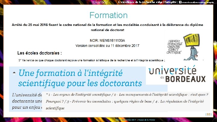 L’excellence de la recherche exige l’intégrité| � No research excellence without integrity Formation 27/12/2017