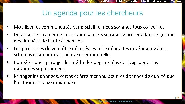 L’excellence de la recherche exige l’intégrité| � No research excellence without integrity Un agenda