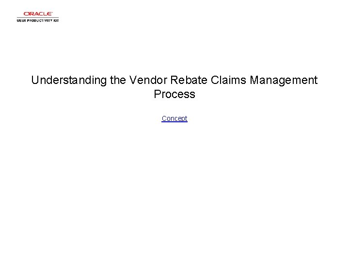 Understanding the Vendor Rebate Claims Management Process Concept 