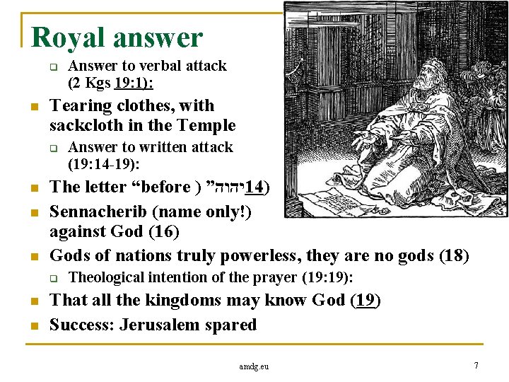 Royal answer q n Tearing clothes, with sackcloth in the Temple q n n