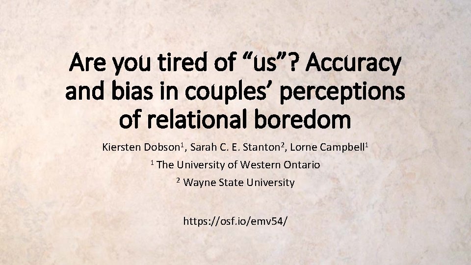 Are you tired of “us”? Accuracy and bias in couples’ perceptions of relational boredom