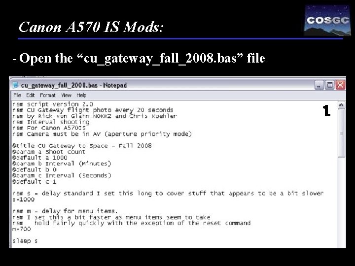 Canon A 570 IS Mods: - Open the “cu_gateway_fall_2008. bas” file 1. 