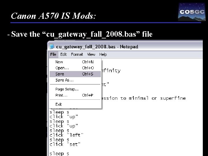 Canon A 570 IS Mods: - Save the “cu_gateway_fall_2008. bas” file 