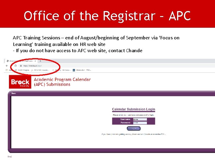 Office of the Registrar – APC Training Sessions – end of August/beginning of September Office of the Registrar – APC Training Sessions – end of August/beginning of September
