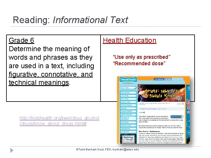 Reading: Informational Text Grade 6 Determine the meaning of words and phrases as they