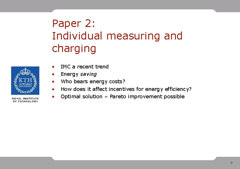 Paper 2: Individual measuring and charging • • • IMC a recent trend Energy