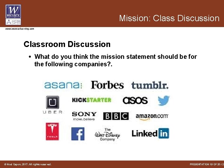 Mission: Class Discussion www. wessexlearning. com Classroom Discussion • What do you think the