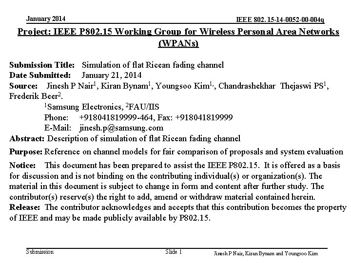 January 2014 IEEE 802. 15 -14 -0052 -00 -004 q Project: IEEE P 802.