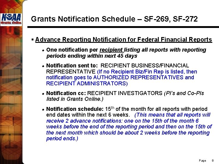 Grants Notification Schedule – SF-269, SF-272 § Advance Reporting Notification for Federal Financial Reports