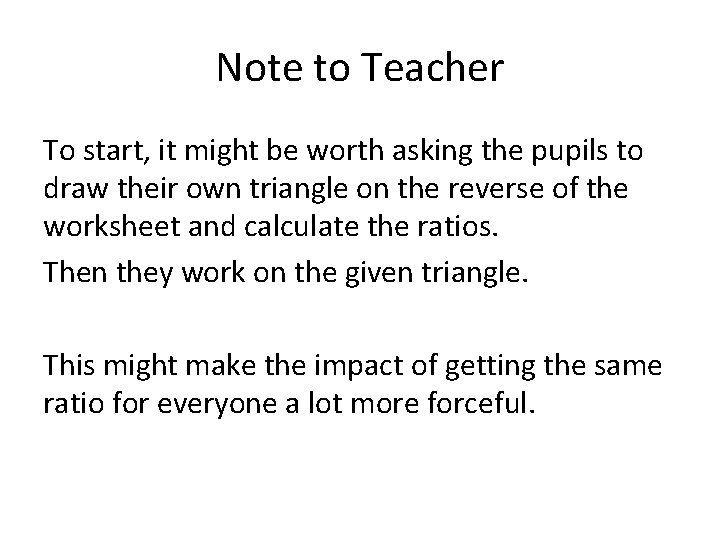 Note to Teacher To start, it might be worth asking the pupils to draw