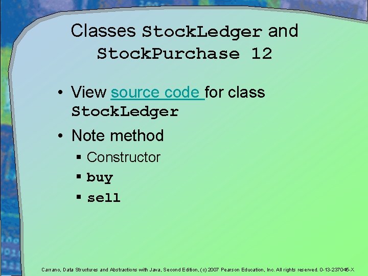 Classes Stock. Ledger and Stock. Purchase 12 • View source code for class Stock.