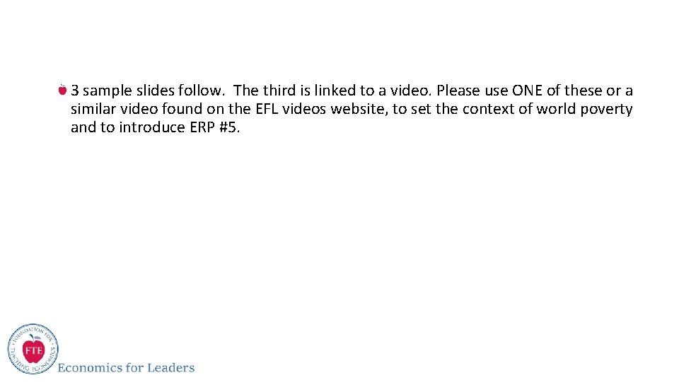 3 sample slides follow. The third is linked to a video. Please use ONE