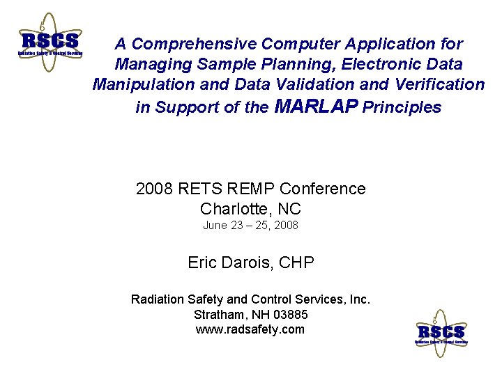 A Comprehensive Computer Application for Managing Sample Planning, Electronic Data Manipulation and Data Validation