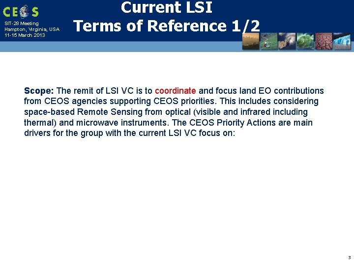 SIT-28 Meeting Hampton, Virginia, USA 11 -15 March 2013 Current LSI Terms of Reference SIT-28 Meeting Hampton, Virginia, USA 11 -15 March 2013 Current LSI Terms of Reference